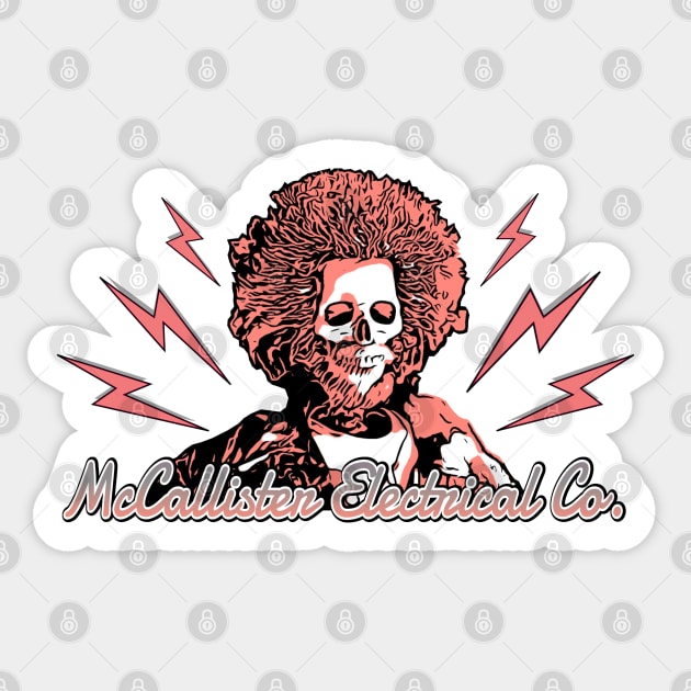 McCallister Electrical Company Sticker by ILLannoyed 